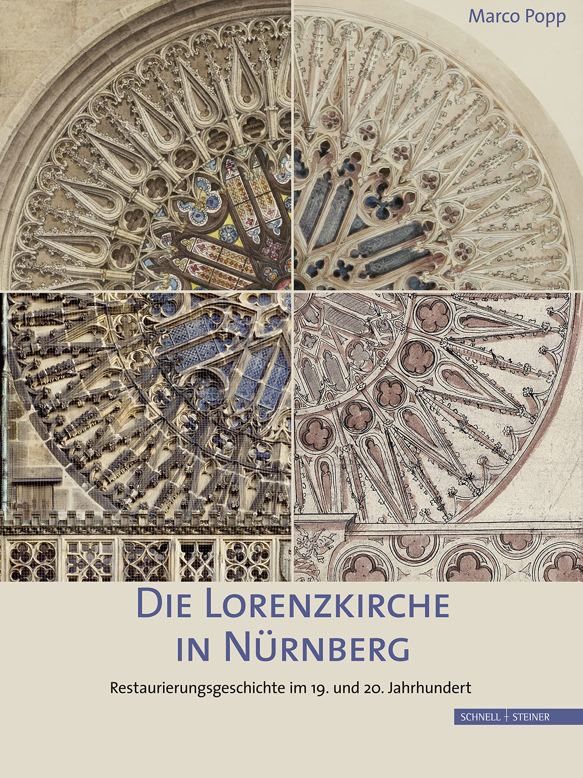 Die Lorenzkirche in Nürnberg: Restaurierungsgeschichte im 19. und 20. Jahrhundert Architecture