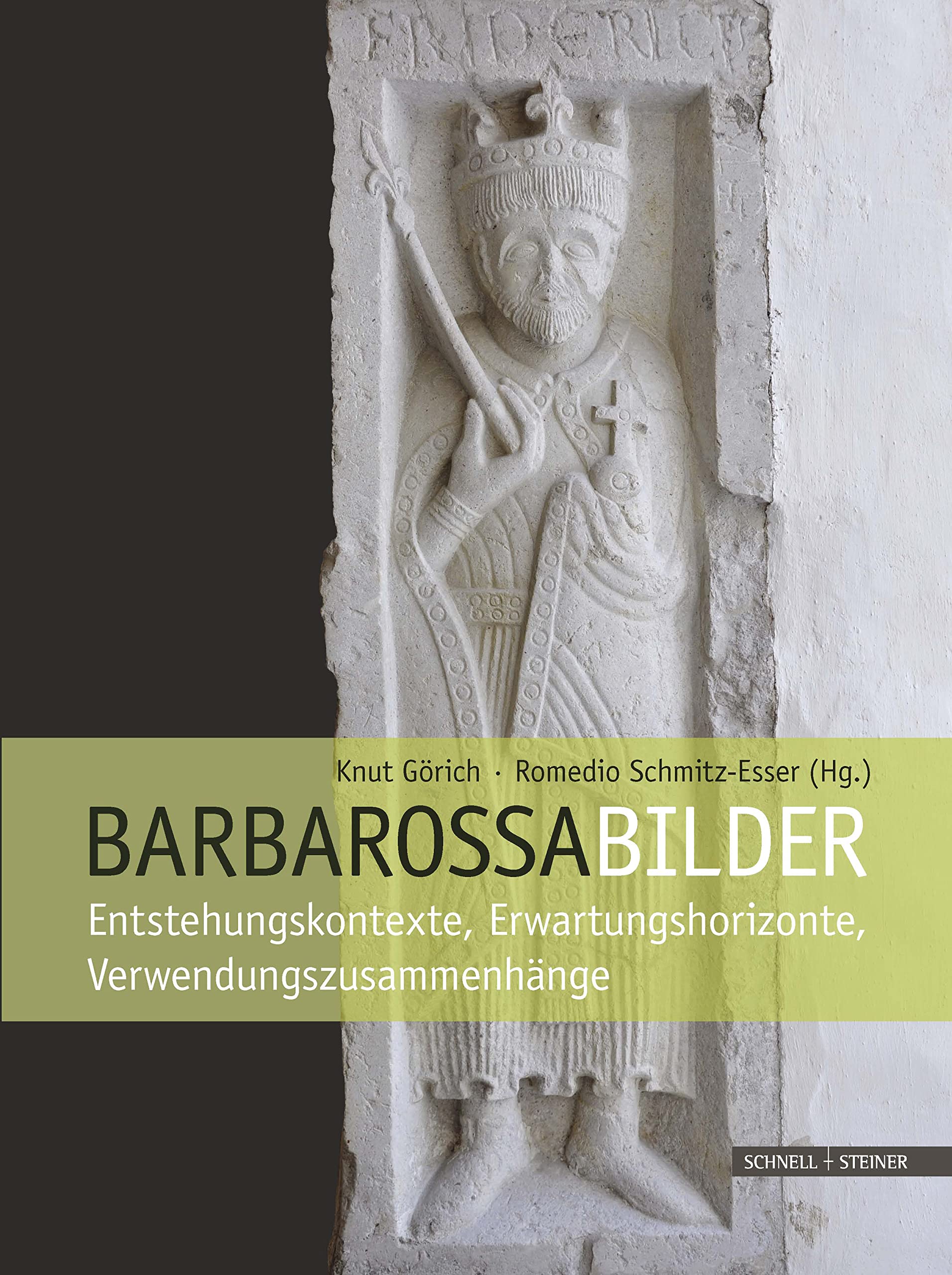 Barbarossabilder: Entstehungskontexte, Erwartungshorizonte, Verwendungszusammenhänge Film, Art & Culture