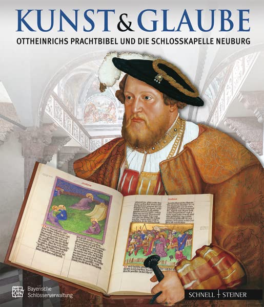 Kunst und Glaube: Ottheinrichs Prachtbibel und die Schlosskapelle Neuburg Film, Art & Culture
