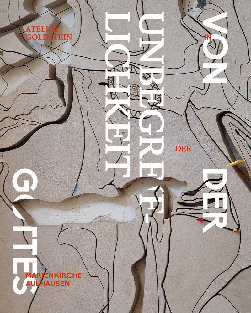 Von der Unbegreiflichkeit Gottes: Atelier Goldstein in der Marienkirche Aulhausen Architecture