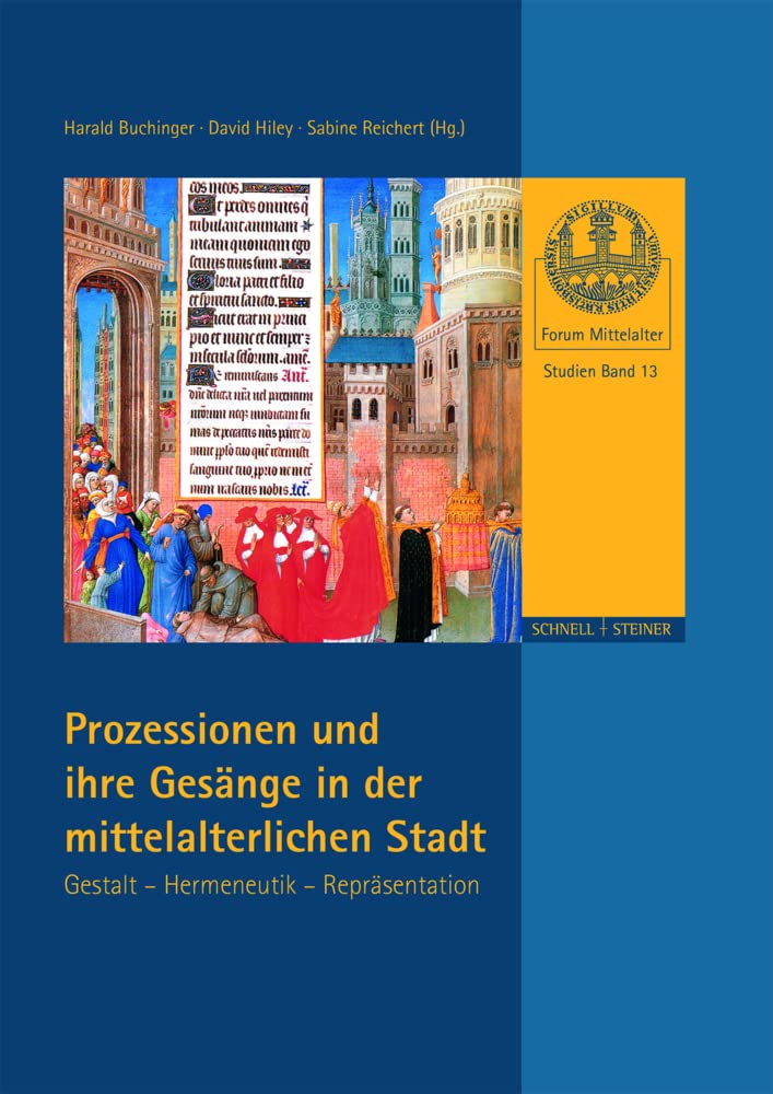 Prozessionen und ihre Gesänge in der mittelalterlichen Stadt book