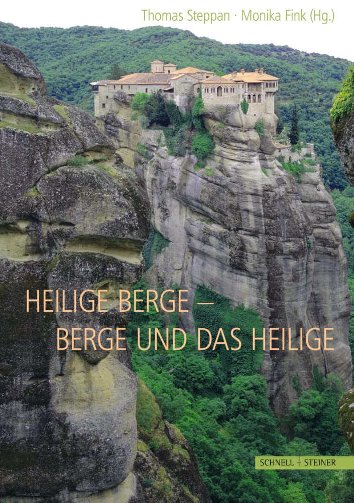 Heilige Berge - Berge und das Heilige Religion & Esotericism