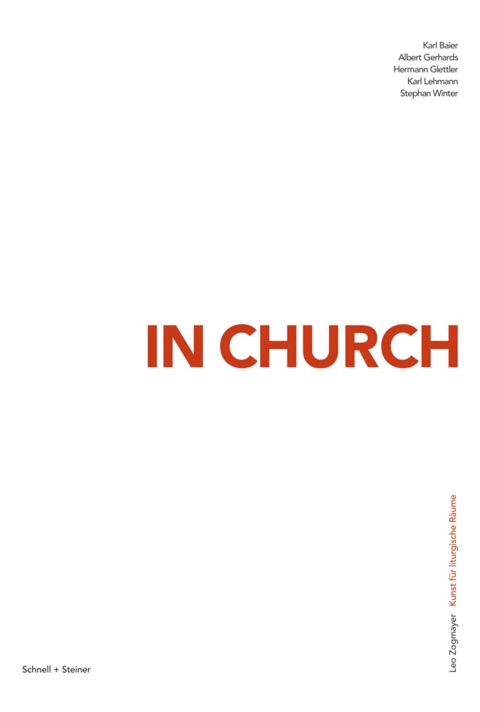 Leo Zogmayer, In Church. Architecture