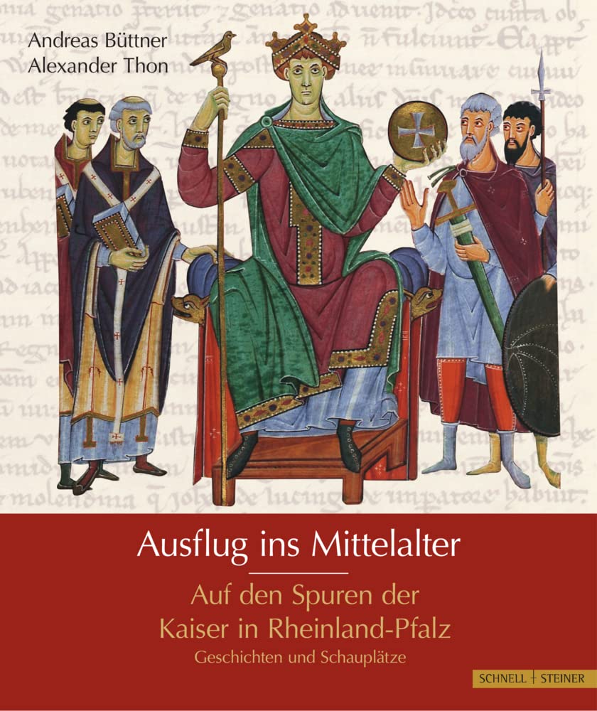 Ausflug ins Mittelalter: Auf den Spuren der Kaiser in Rheinland-Pfalz German history