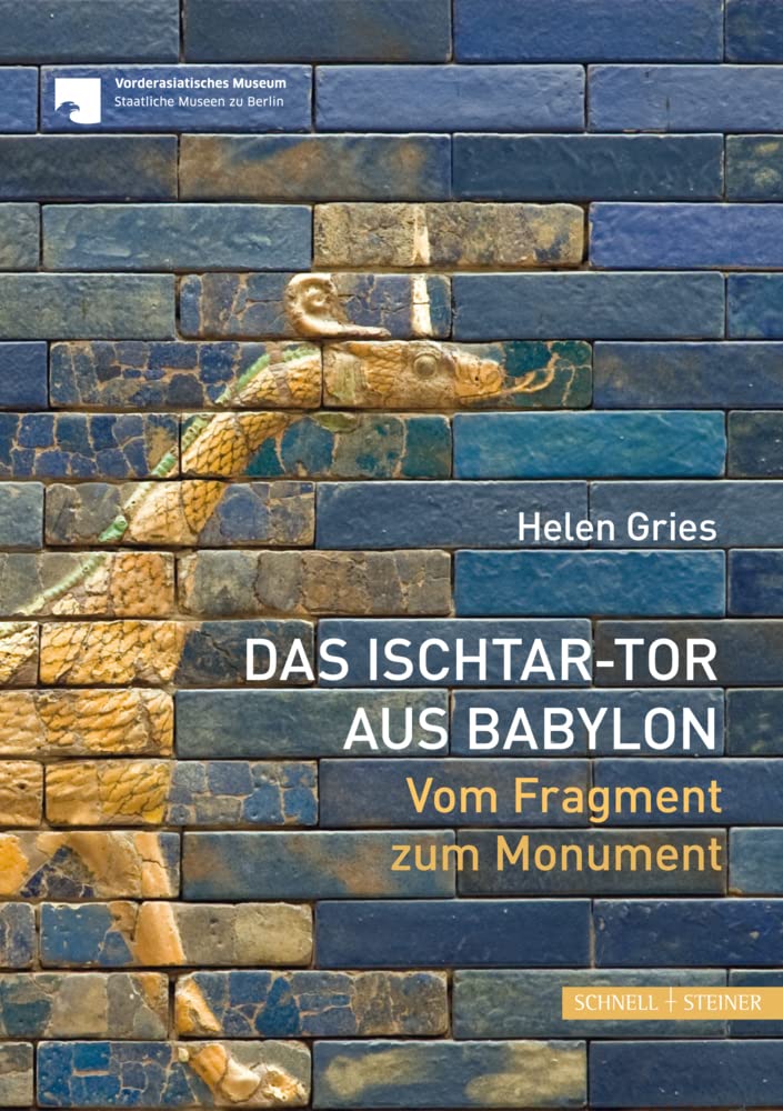Das Ischtar-Tor aus Babylon Social Sciences Books