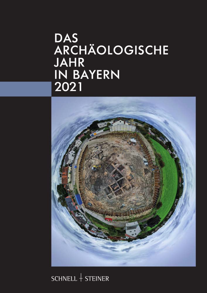 Das archäologische Jahr in Bayern 2021 Social Sciences