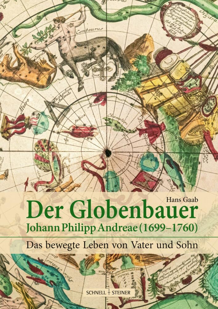 Der Globenbauer Johann Philipp Andreae (1699-1760) Memories