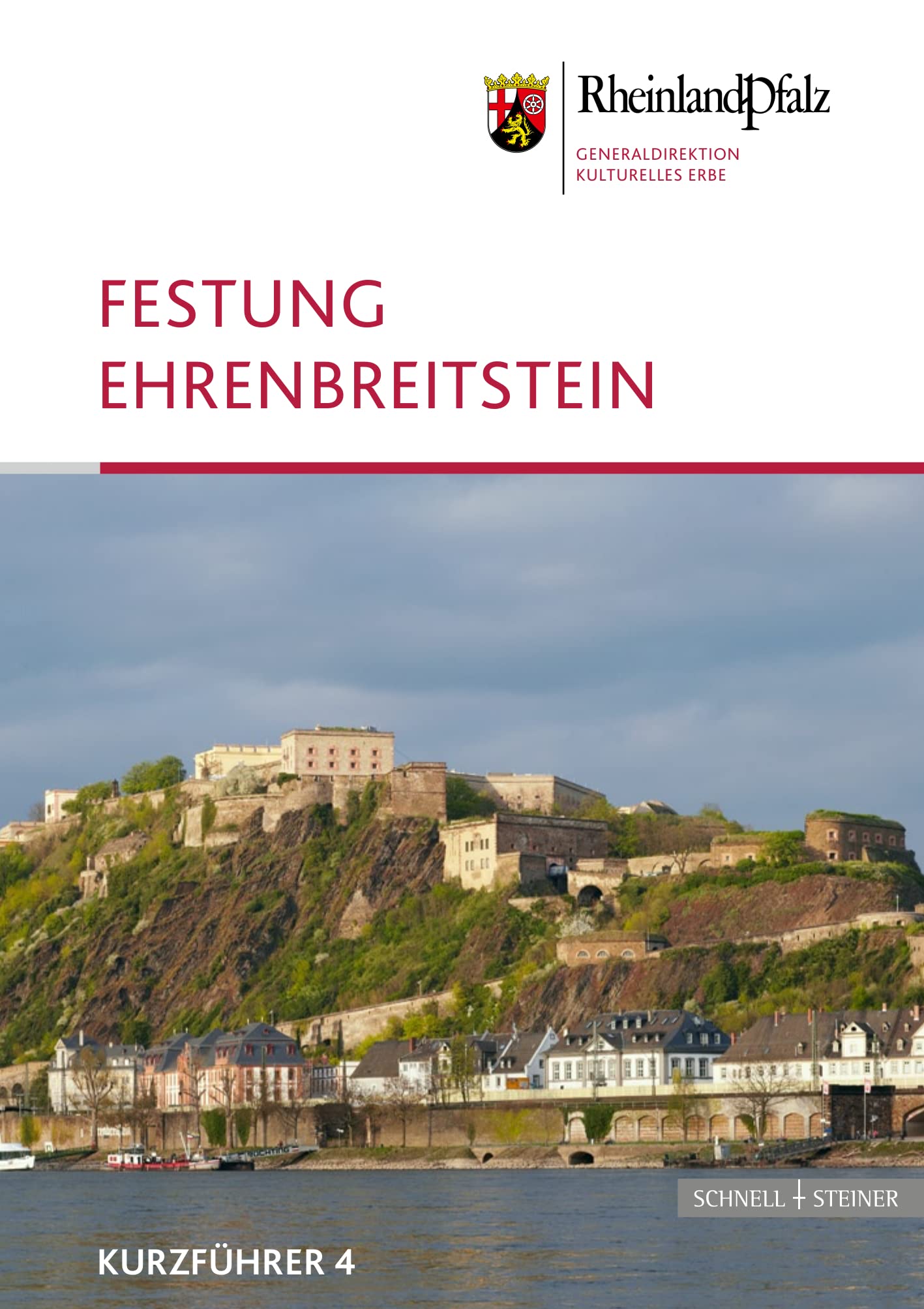 Ehrenbreitstein: Festung (Kleine Kunstführer / Kurzführer der Edition Burgen, Schlösser, Altertümer Rheinlandpfalz, Band 2490) Architecture