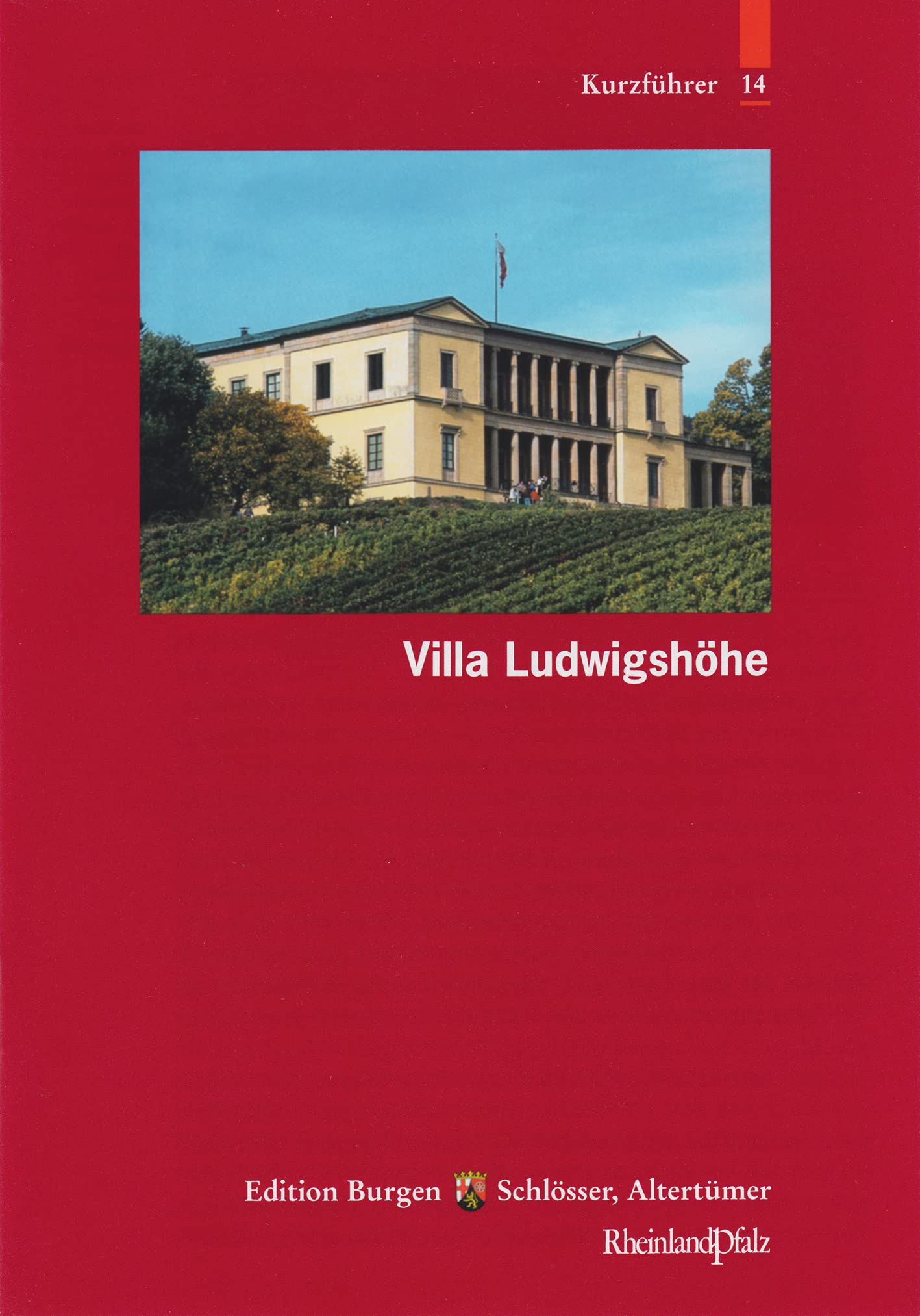 Edenkoben: Villa Ludwigshöhe (Kleine Kunstführer / Kurzführer der Edition Burgen, Schlösser, Altertümer Rheinlandpfalz, Band 2563) Architecture