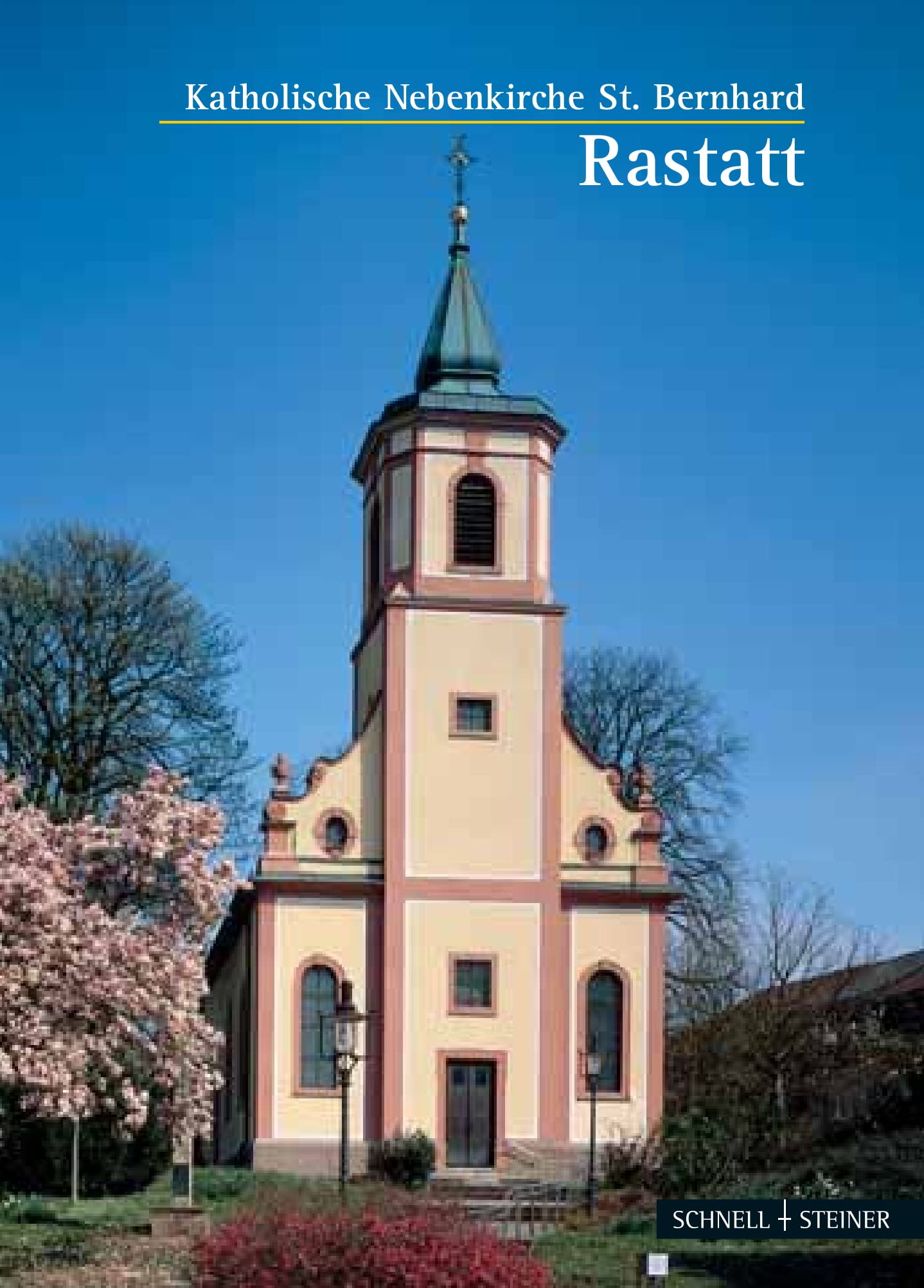 Rastatt: Katholische Kirche St. Bernhard (Kleine Kunstführer / Kleine Kunstführer / Kirchen u. Klöster, Band 2627) Film, Art & Culture