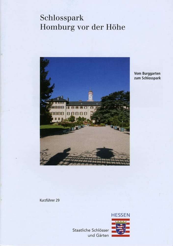 Bad Homburg v. d. Höhe: Schlosspark (Kleine Kunstführer / Kurzführer - Historische Baudenkmäler, Parks und Gärten in Hessen, Band 2653) Architecture