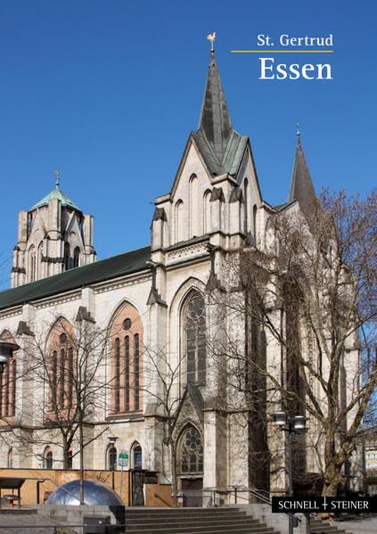 Essen: St. Gertrud (Kleine Kunstführer / Kleine Kunstführer / Kirchen u. Klöster, Band 2769) Architecture