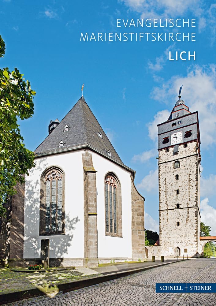 Lich: Evangelische Marienstiftskirche (Kleine Kunstführer / Kleine Kunstführer / Kirchen u. Klöster, Band 666) Architecture