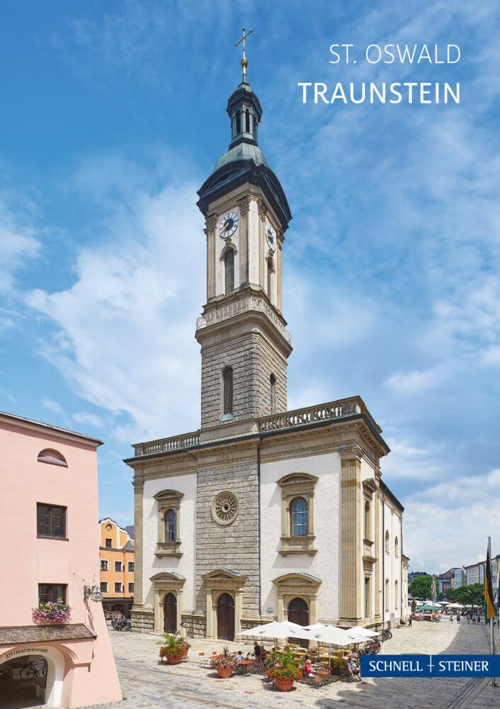 Traunstein: St. Oswald (Kleine Kunstführer) Film, Art & Culture