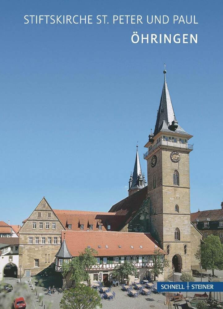 Öhringen: Stiftskirche St. Peter und Paul (Kleine Kunstführer / Kleine Kunstführer / Kirchen u. Klöster) Film, Art & Culture