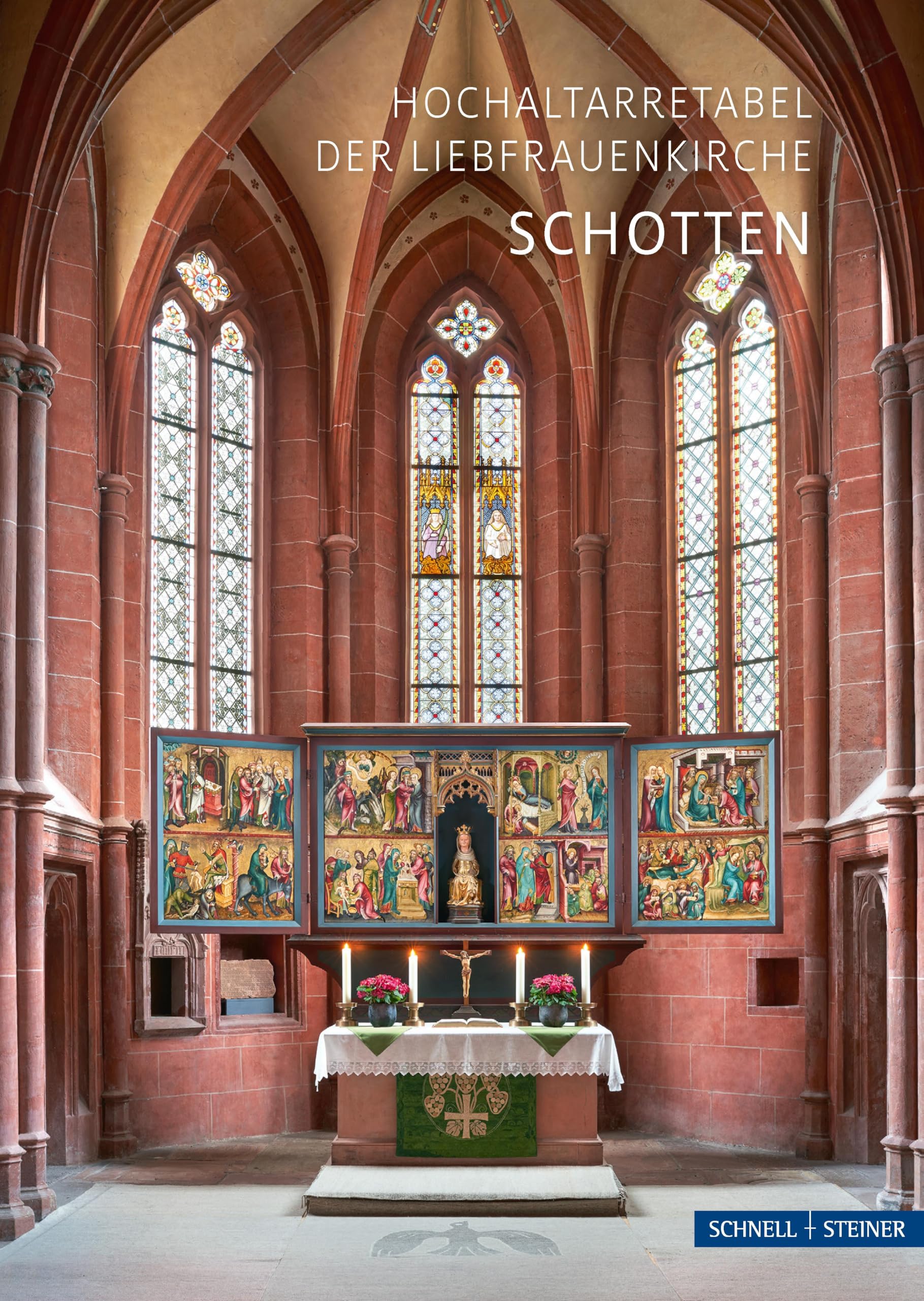 Schotten (Vogelsbergkreis): Hochaltarretabel im Chor der Liebfrauenkirche (Kleine Kunstführer / Kleine Kunstführer / Kirchen u. Klöster) Film, Art & Culture