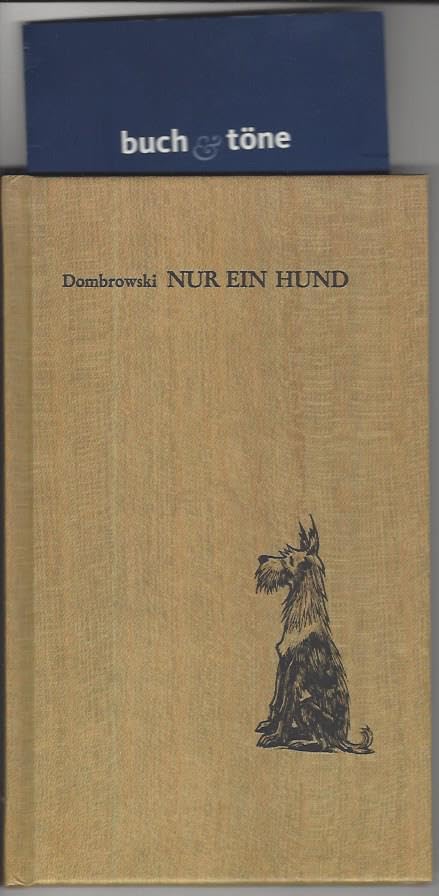 Nur ein Hund: Eine menschliche Geschichte: Eine menschl. Geschichte Books