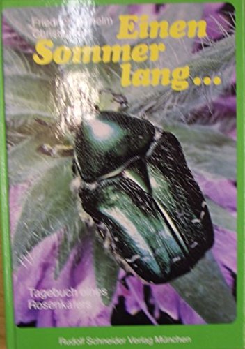 Einen Sommer lang. Tagebuch eines Rosenkäfers Memories