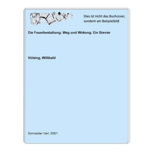 Die Feuerbestattung: Weg und Wirkung Books