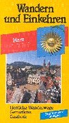 Wandern und Einkehren, Bd.39, Harz Travel Guides
