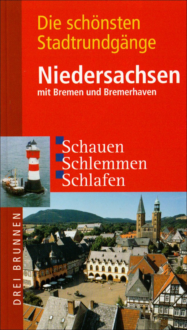 Die schönsten Stadtrundgänge Niedersachsen (Schauen Schlemmen Schlafen) Leisure, Home & Garden