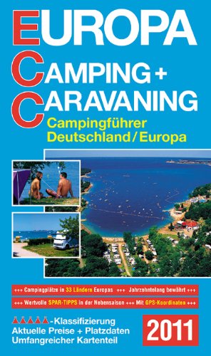 ECC - Europa Camping- + Caravaning-Führer 2011: Campingführer Deutschland / Europa Travel