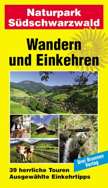 Naturpark Südschwarzwald: Wandern und Einkehren Band 4 Leisure, Home & Garden