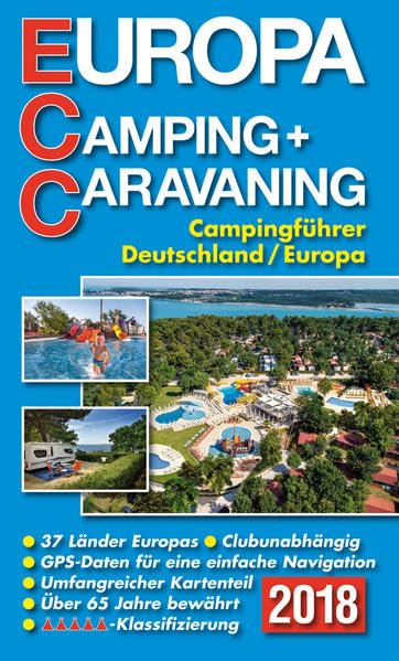 ECC - Europa Camping- + Caravaning-Führer 2018: Campingführer Deutschland / Europa: Campingführer Deutschland/Europa. 5500 Campingplätze in ganz ... Spar-Tipps in der Nebensaison Leisure, Home & Garden