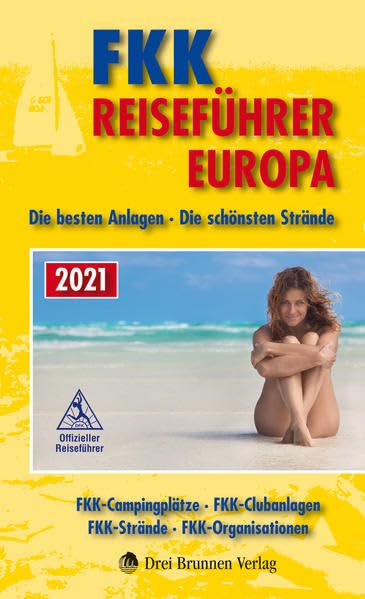 FKK-Reiseführer Europa 2021 Leisure, Home & Garden