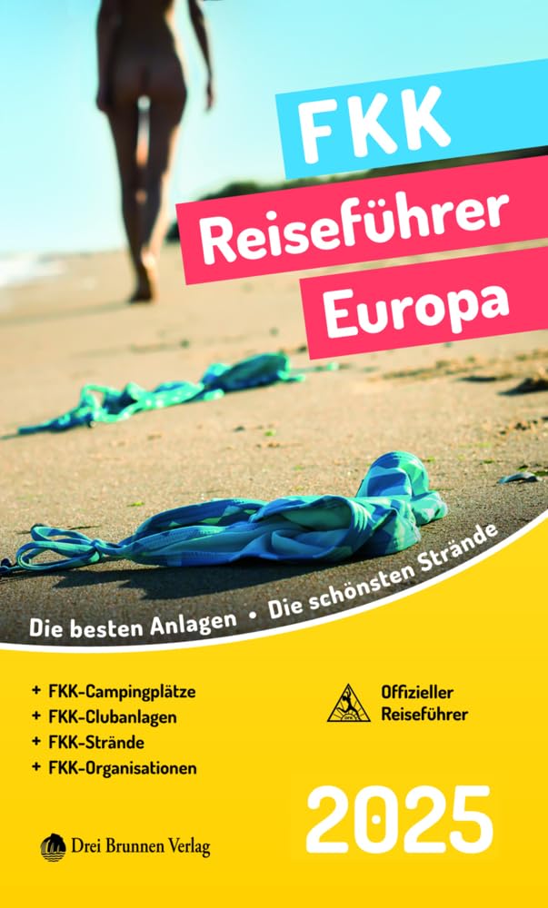 FKK Reiseführer Europa 2025 Leisure, Home & Garden