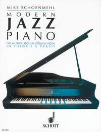 Modern Jazz Piano: Die musikalischen Grundlagen in Theorie und Praxis. Klavier.: Die musikalischen Grundlagen in Theorie und Praxis. Klavier. Lehrbuch. Arts & Music