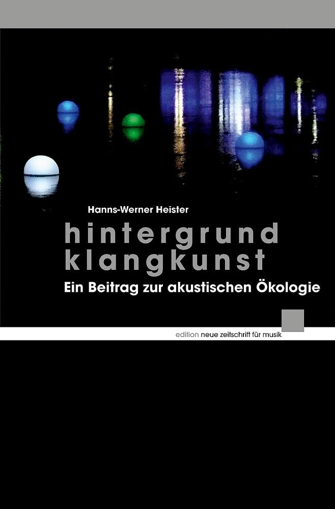 Hintergrund Klangkunst: Ein Beitrag zur akustischen Ökologie Sheet Music