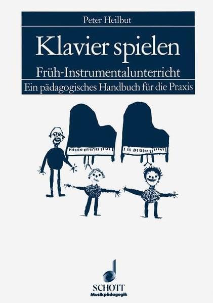 Klavier spielen: Früh-Instrumentalunterricht (Musikpädagogik) Education & Training