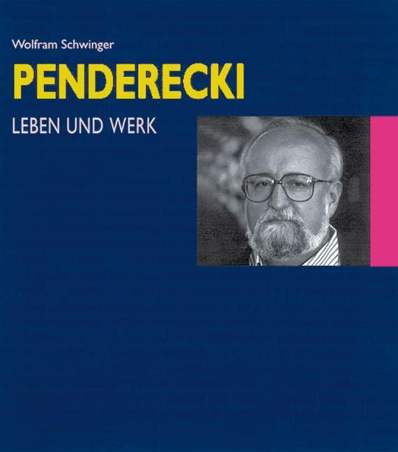 Krzysztof Penderecki: Leben und Werk. Begegnungen - Lebensdaten - Werkkommentare Pop culture
