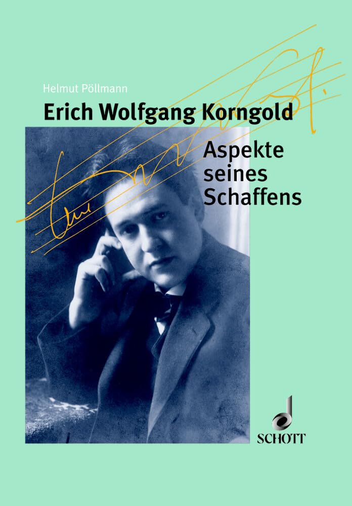 Erich Wolfgang Korngold: Aspekte seines Schaffens Pop culture