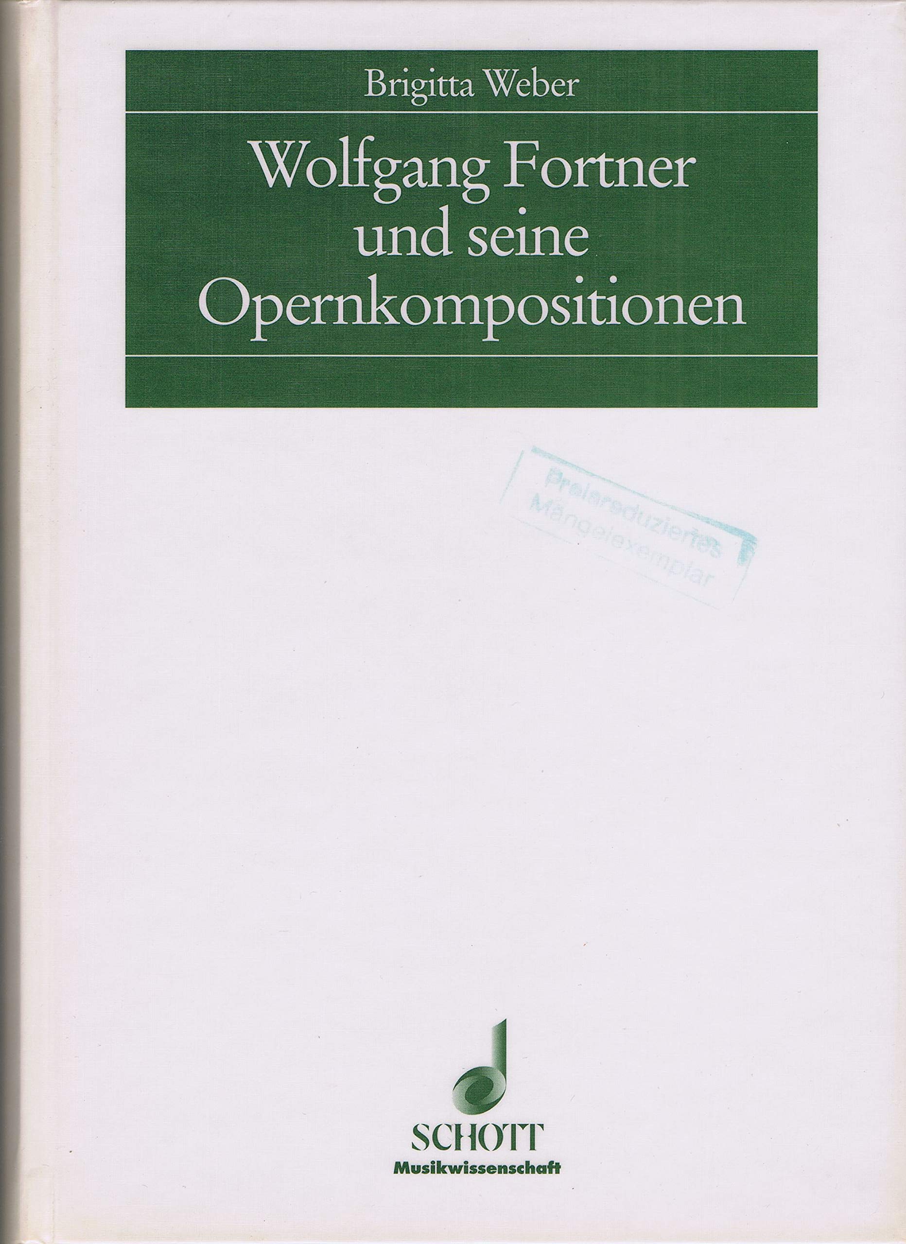 Wolfgang Fortner und seine Opernkompositionen: Diss. (Musikwissenschaft) Pop culture