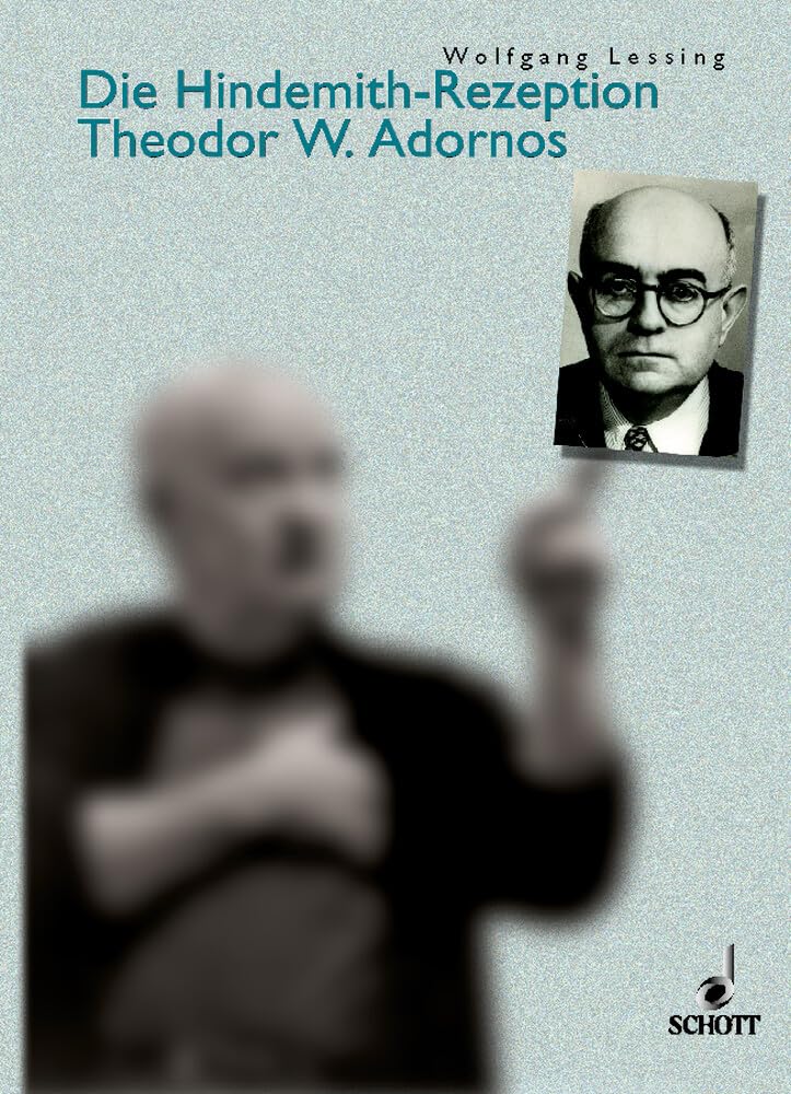 Die Hindemith-Rezeption Theodor W. Adornos Arts & Music