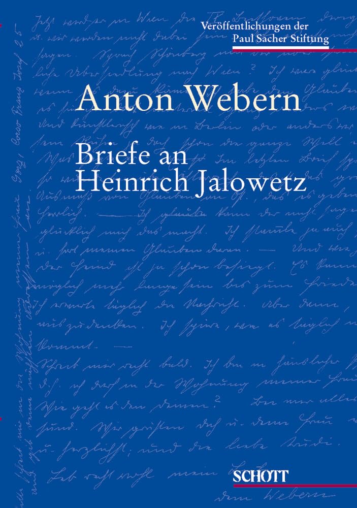 Briefe an Heinrich Jalowetz: Band 7,1 und 7,2. (Veröffentlichungen der Paul Sacher Stiftung, Band 7,1 und 7,2) Essays & Short Stories