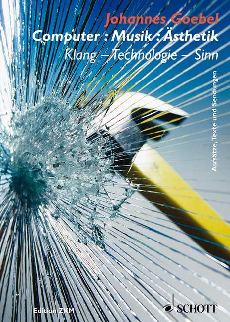 Computer : Musik : Ästhetik: Klang - Technologie - Sinn Film, Art & Culture