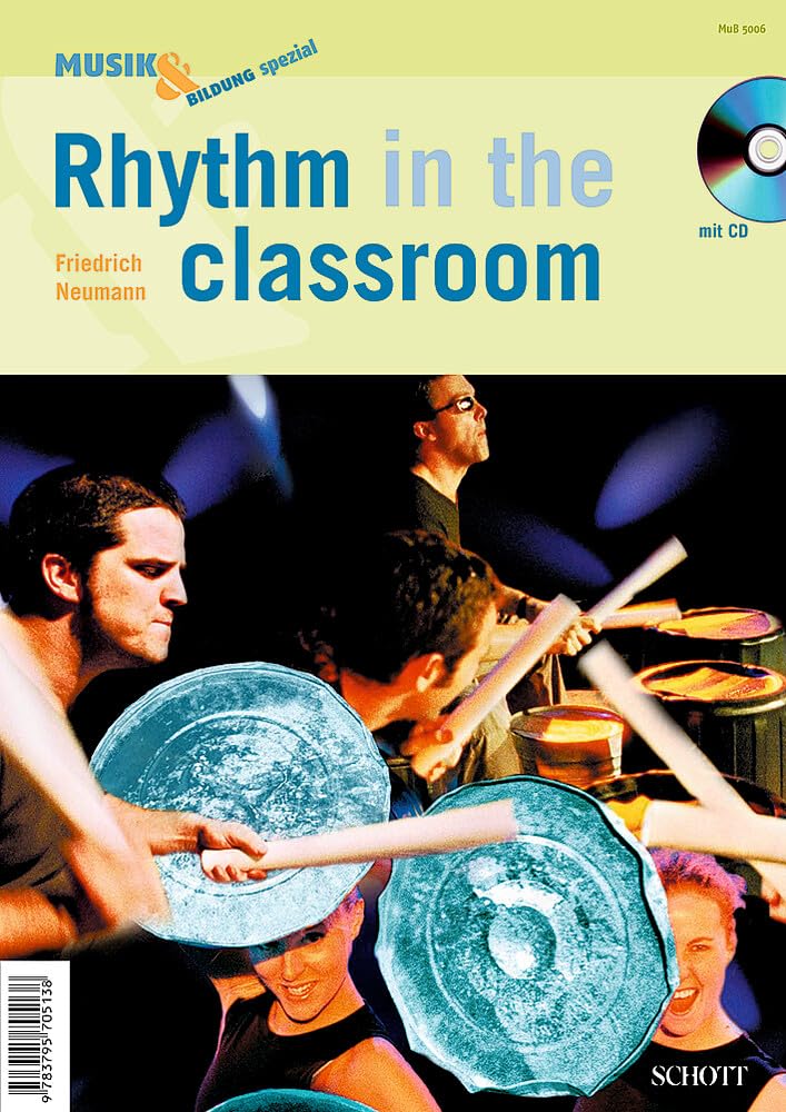 Rhythm in the classroom: Zeitschriften-Sonderheft. (Musik & Bildung spezial) Education & Training
