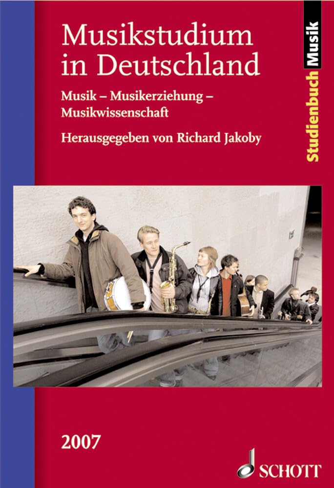 Musikstudium in Deutschland 2007: Musik - Musikerziehung - Musikwissenschaft (Studienbuch Musik) Sheet Music