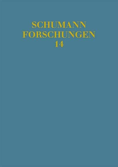 "Eine neue poetische Zeit": 175 Jahre Neue Zeitschrift für Musik. Band 14. (Schumann-Forschungen, Band 14) Sheet Music