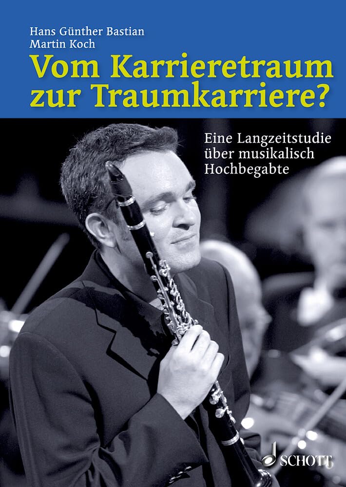 Vom Karrieretraum zur Traumkarriere?: Eine Langzeitstudie über musikalisch Hochbegabte Sheet Music