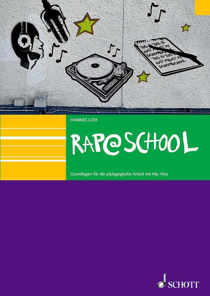 Rap@School: Grundlagen für die pädagogische Arbeit mit HipHop Sheet Music
