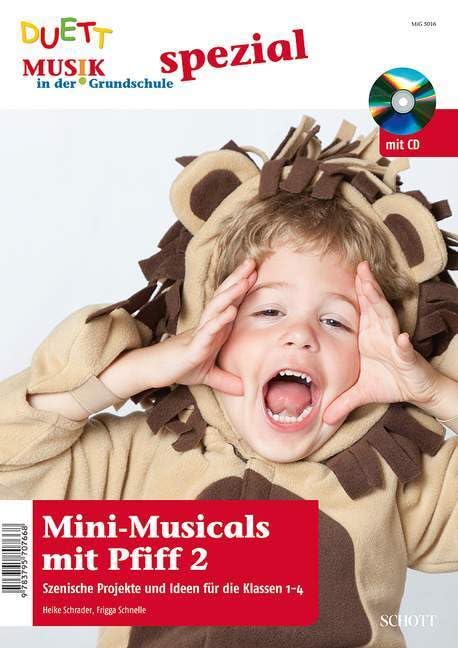 Mini-Musicals mit Pfiff 2: Szenische Projekte und Ideen für die Klassen 1-4. Zeitschriften-Sonderheft. (Musik in der Grundschule spezial) Education & Training