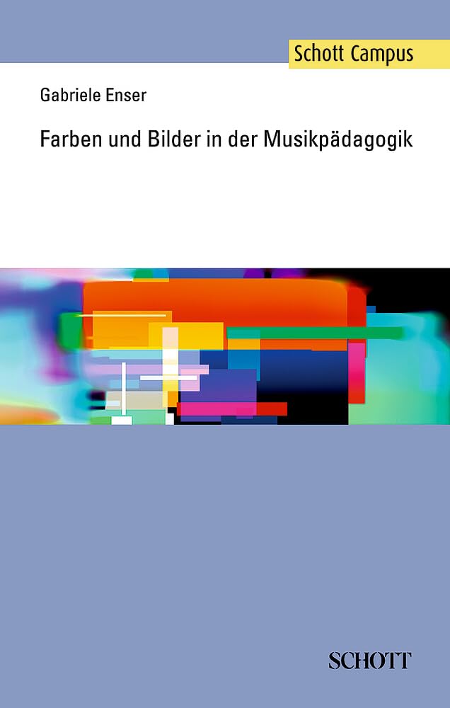 Farben und Bilder in der Musikpädagogik (Schott Campus) Sheet Music