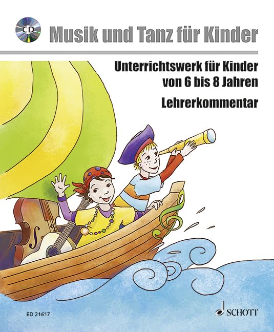 Musik voraus - Musik und Tanz für Kinder: Unterrichtswerk für Kinder von 6 bis 8 Jahren. Lehrerband. (Musik und Tanz für Kinder - Grundausbildung) Education & Training