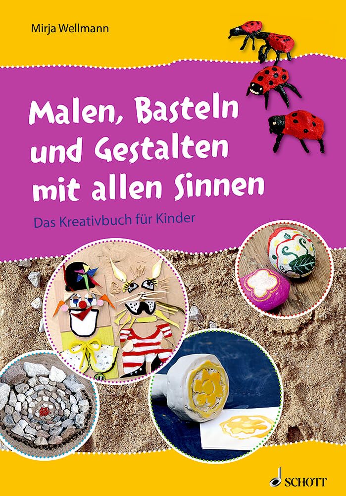Malen, Basteln und Gestalten mit allen Sinnen Parents & Children