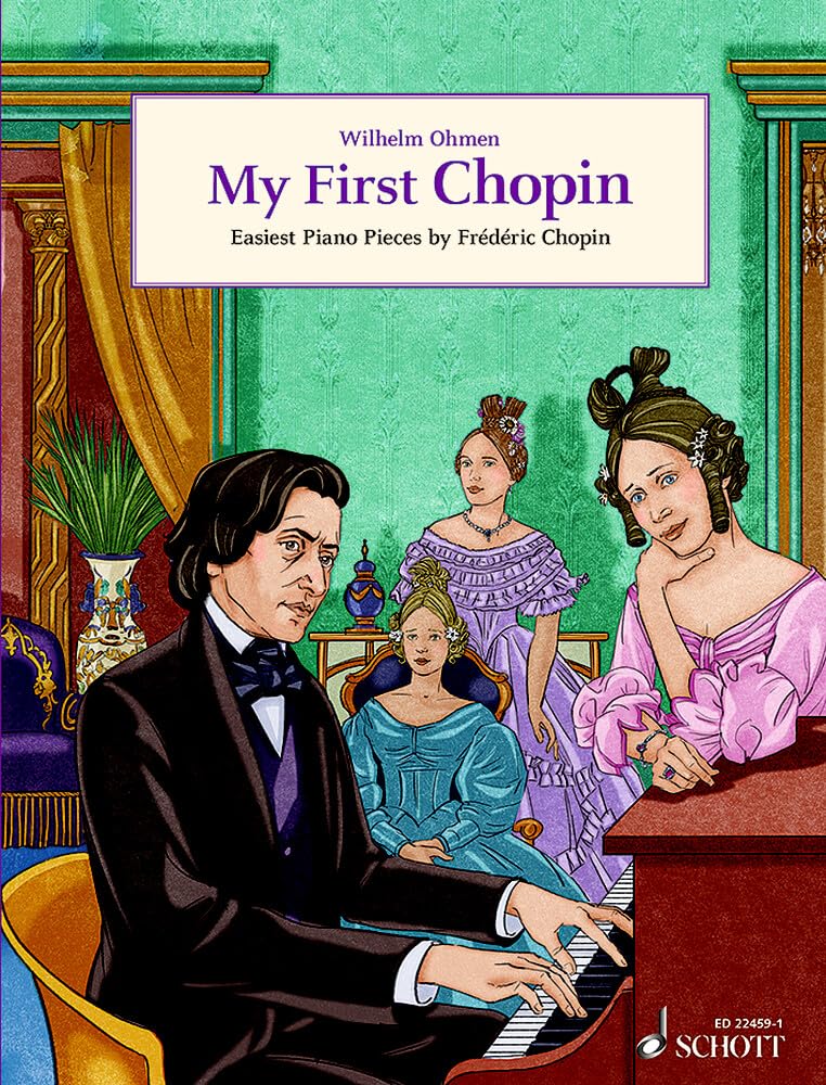 My First Chopin: Easiest Piano Pieces by Frédéric Chopin. Klavier. (Easy Composer Series) Sheet Music