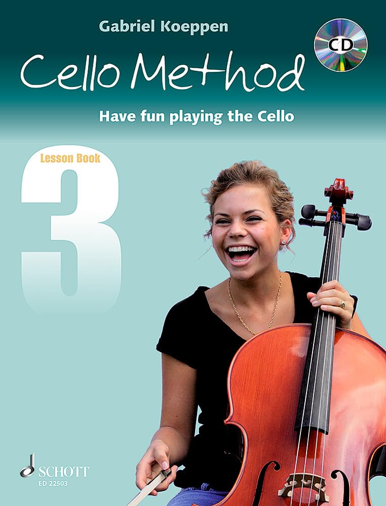 Cello Method: Lesson Book 3: Have fun playing the Cello. Buch 3. Violoncello. Lehrbuch. (Koeppen Cello Method, Buch 3) Education & Training